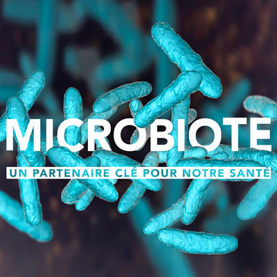 Conférence microbiote, un partenaire clé pour notre santé